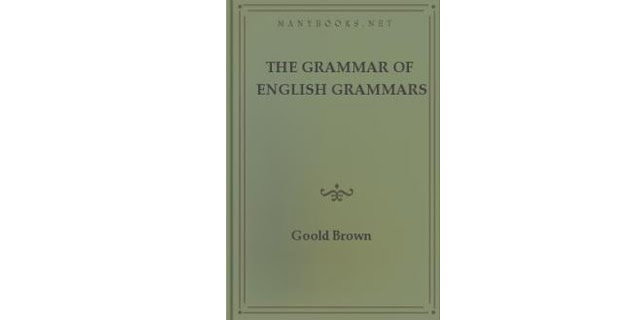 The Grammar of English Grammars